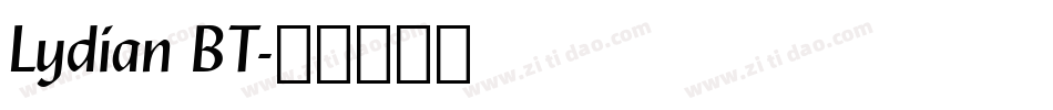Lydian BT字体转换